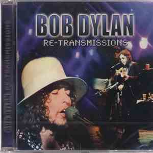 Bob Dylan - Re-Transmissions download flac