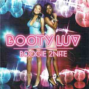 Booty Luv - Boogie 2Nite FLAC album