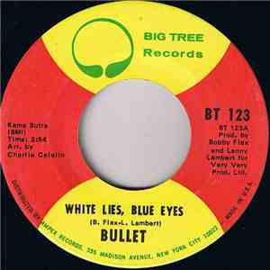 Bullet - White Lies, Blue Eyes download flac
