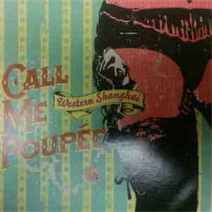 Call Me Poupée - Western Shangai FLAC album