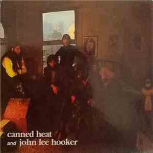 Canned Heat & John Lee Hooker - Hooker 'N' Heat download flac