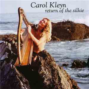 Carol Kleyn - Return Of The Silkie download flac