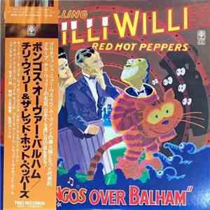 Chilli Willi And The Red Hot Peppers - Bongos Over Balham download flac