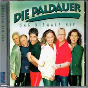 Die Paldauer - Sag Niemals Nie download flac