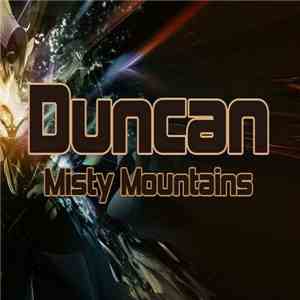 Duncan  - Misty Mountains download flac