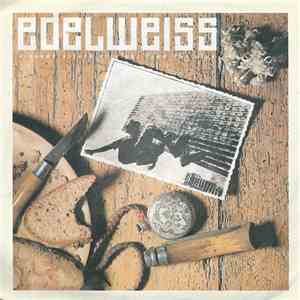 Edelweiss - Bring Me Edelweiss (A Sound Attack Straight From The Alps) download flac