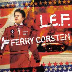 Ferry Corsten - L.E.F. download flac