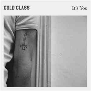 Gold Class - It's You download flac