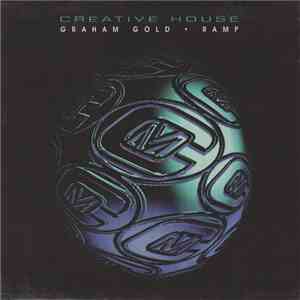 Graham Gold • Ramp - Creative House FLAC album