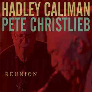 Hadley Caliman & Pete Christlieb - Reunion download flac