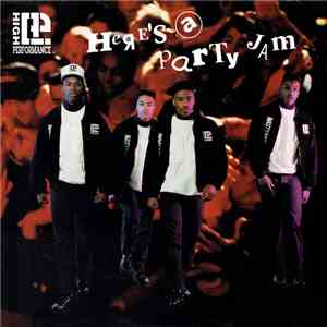 High Performance - Here's A Party Jam download flac