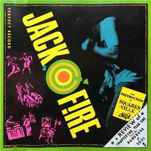 Jack O'Fire - The Destruction Of Squaresville download flac