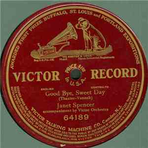 Janet Spencer, Victor Orchestra - Good Bye, Sweet Day download flac