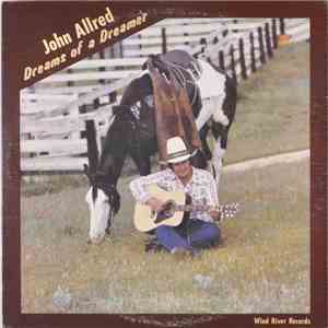 John Allred  - Dreams Of A Dreamer FLAC album