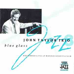 John Taylor Trio - Blue Glass download flac