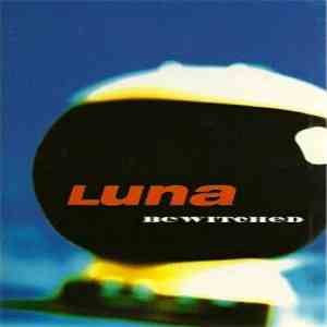 Luna  - Bewitched download flac