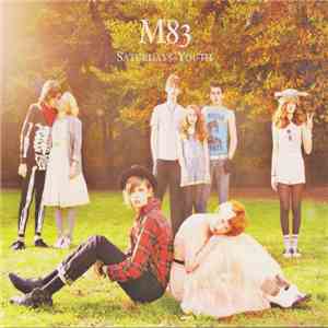 M83 - Saturdays = Youth download flac