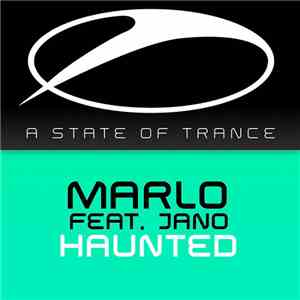 MaRLo Feat. Jano  - Haunted download flac