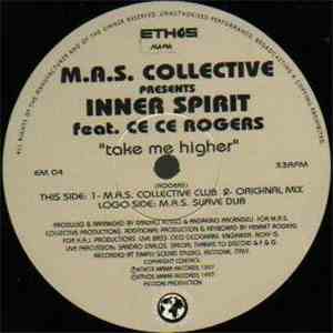 M.A.S. Collective Presents Inner Spirit Featuring Ce Ce Rogers - Take Me Higher download flac