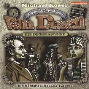 Michael Koser - Ein Mörder Bei Madame Tussaud download flac