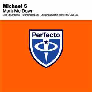 Michael S - Mark Me Down download flac