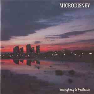 Microdisney - Everybody Is Fantastic download flac