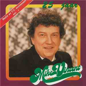 Mike Vincent  - 25 jaar Mike Vincent download flac