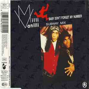 Milli Vanilli - Baby Don't Forget My Number (Subway Mix) download flac