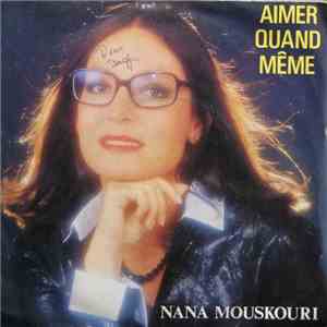 Nana Mouskouri - Aimer Quand Même download flac