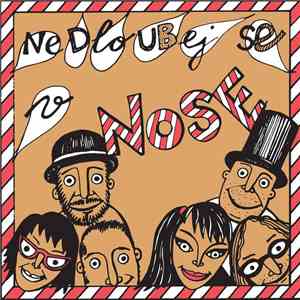 Nedloubej Se V Nose - Nedloubej Se V Nose FLAC album