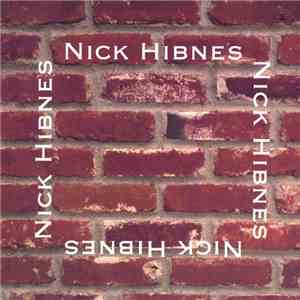 Nick Hibnes - Nick Hibnes download flac