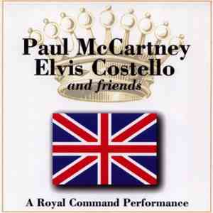 Paul McCartney & Elvis Costello - A Royal Command Performance download flac