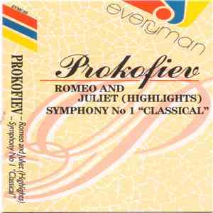 Prokofiev - Romeo And Juliet (Highlights) - Symphony No 1 "Classical" download flac