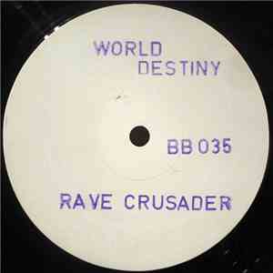 Rave Crusader - World Destiny download flac