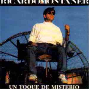 Ricardo Montaner - Un Toque De Misterio download flac
