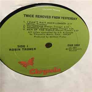 Robin Trower - Twice Removed From Yesterday download flac
