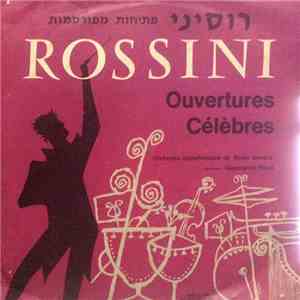 Rossini, Radio Geneva Symphony Orchestra, Gianfranco Rivoli - Rossini Famous Overtures download flac