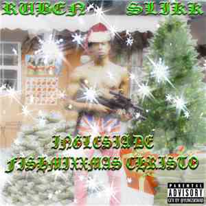Ruben Slikk - IGLESIA DE FISHMIXXMAS CHRISTO download flac