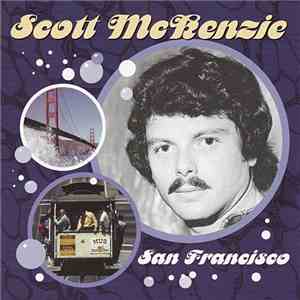 Scott McKenzie - San Francisco download flac