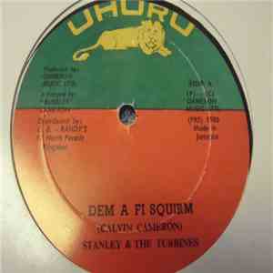 Stanley & The Turbines - Dem A Fi Squirm download flac