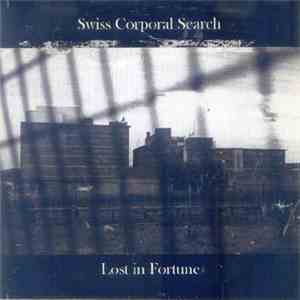 Swiss Corporal Search - Lost In Fortune download flac