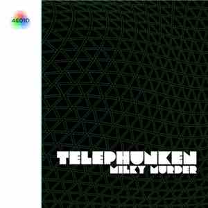 Telephunken  - Milky Murder download flac