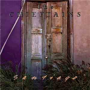 The Chieftains - Santiago download flac