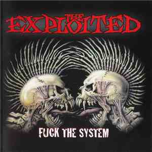 The Exploited - Fuck The System download flac