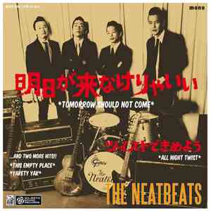 The Neatbeats - Tomorrow Should Not Come download flac