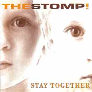 The Stomp! - Stay Together download flac