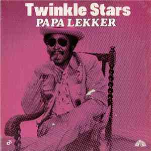 The Twinkle Stars - Papa Lekker download flac