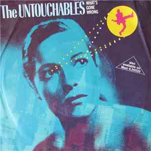 The Untouchables - What's Gone Wrong? download flac