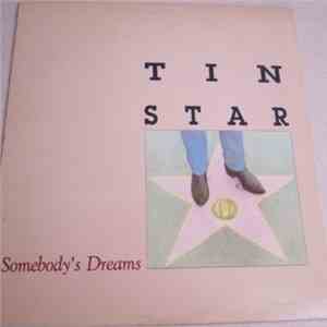 Tin Star  - Somebody's Dreams download flac