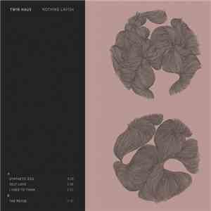 Twin Haus - Nothing Lavish download flac